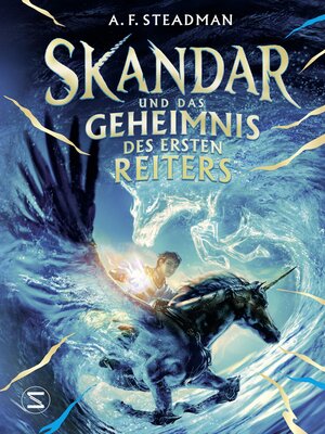 cover image of Skandar und das Geheimnis des Ersten Reiters